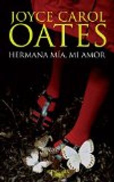 portada Hermana mía, mi amor (LITERATURAS) (in Spanish)