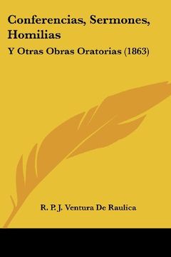 portada Conferencias, Sermones, Homilias: Y Otras Obras Oratorias (1863)
