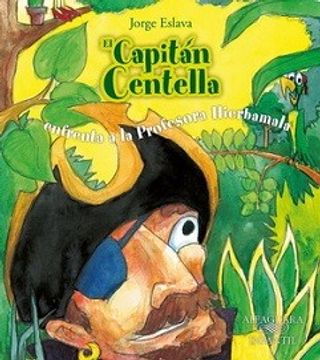 portada El Capitan Centella 3. Enfrenta a la Profesora Hierbamala (in Spanish)