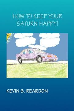portada How to Keep Your Saturn Happy (en Inglés)