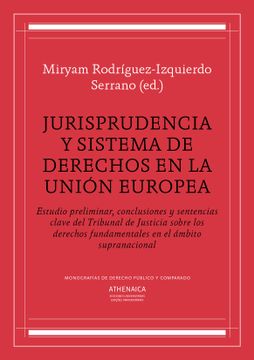 portada Jurisprudencia y sistema de derechos en la Unión Europea (in Spanish)