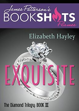 Exquisite: The Diamond Trilogy, Book III (BookShots Flames)