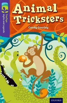 portada Oxford Reading Tree Treetops Myths and Legends: Level 11: Animal Tricksters