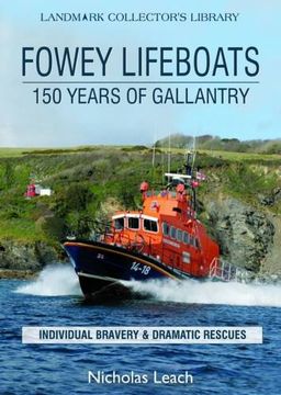 portada Fowey Lifeboats: 150 Years of Gallantry