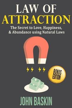 portada Law of Attraction: The Secret to Love, Happiness, & Abundance using Natural Laws (in English)