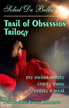 portada Trail of Obsession Trilogy (en Inglés)