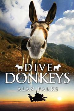 portada Dive for Donkeys (in English)