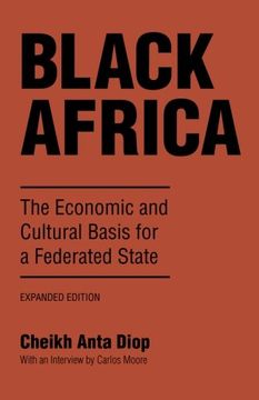 portada Black Africa: The Economic and Cultural Basis for a Federated State (en Inglés)