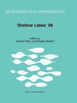 portada shallow lakes 98: trophic interactions in shallow freshwater and brackish waterbodies (en Inglés)