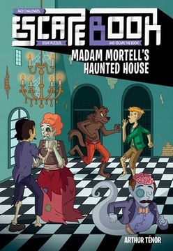 portada Escape Book: Madam Mortell's Haunted House Volume 3 (en Inglés)