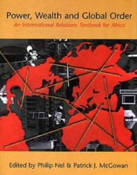 portada Power, Wealth, and Global Order: An International Relations Textbook for Africa