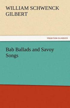portada bab ballads and savoy songs (in English)