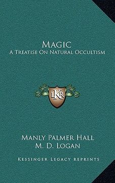 portada magic: a treatise on natural occultism (en Inglés)