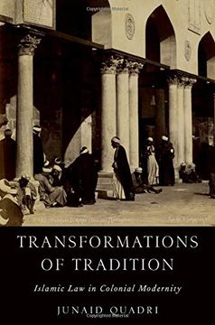 portada Transformations of Tradition: Islamic law in Colonial Modernity 