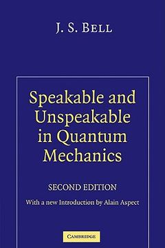 portada Speakable and Unspeakable in Quantum Mechanics 2nd Edition Paperback: Collected Papers on Quantum Philosophy (en Inglés)