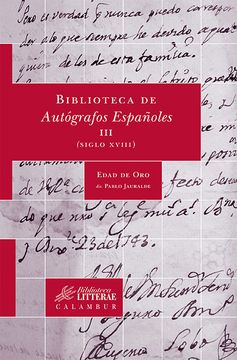 portada Biblioteca de Autógrafos Españoles Iii, Siglo Xviii (in Spanish)
