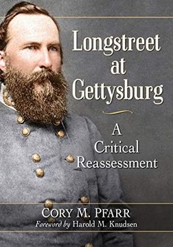 portada Longstreet at Gettysburg: A Critical Reassessment (in English)