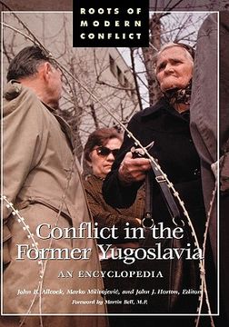 portada conflict in the former yugoslavia: an encyclopedia
