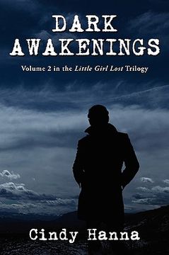 portada dark awakenings: volume 2 in the little girl lost trilogy