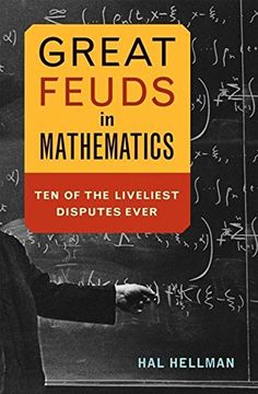 portada Great Feuds in Mathematics: Ten of the Liveliest Disputes Ever (in English)