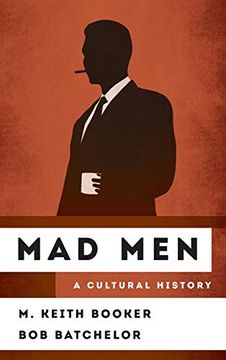 portada Mad Men: A Cultural History (The Cultural History of Television) (in English)