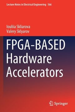 portada Fpga-Based Hardware Accelerators (en Inglés)