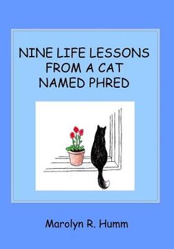 portada Nine Life Lessons From a Cat Named Phred (en Inglés)