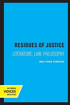 portada Residues of Justice: Literature, Law, Philosophy (en Inglés)