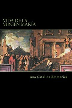 portada Vida de la Virgen María: Según las Visiones de ana Catalina Emmerick