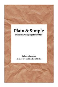 portada Plain & Simple: Practical Weekly Tips for Writers (in English)