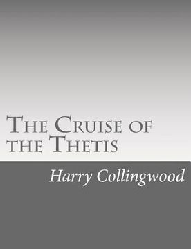 portada The Cruise of the Thetis (en Inglés)