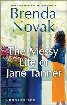 portada The Messy Life of Jane Tanner: A Novel (Coyote Canyon, 3) (in English)