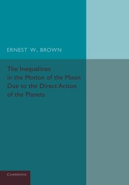 portada The Inequalities in the Motion of the Moon due to the Direct Action of the Planets (en Inglés)