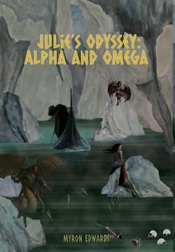 portada Julie's Odyssey: Alpha and Omega (en Inglés)