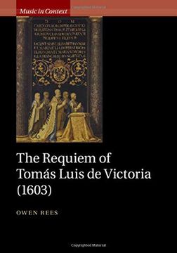 portada The Requiem of Tomás Luis de Victoria (1603) (Music in Context) (in English)