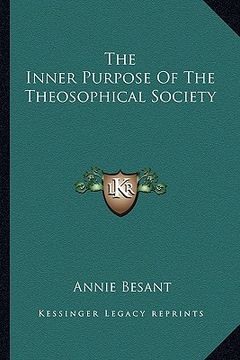 portada the inner purpose of the theosophical society (en Inglés)
