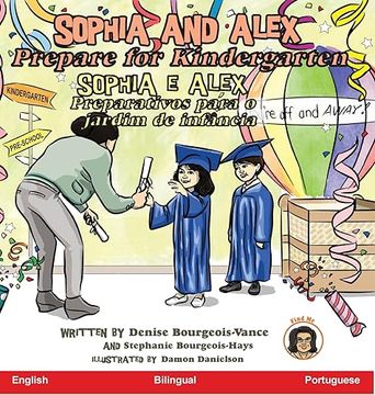 portada Sophia and Alex Prepare for Kindergarten: Sophia e Alex Preparativos para o jardim de infância (in Portuguese)