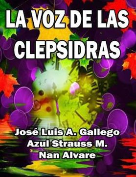 portada La Voz De Las Clepsidras (spanish Edition)