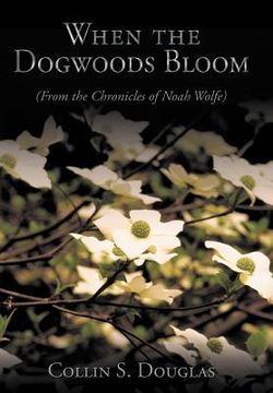 portada when the dogwoods bloom