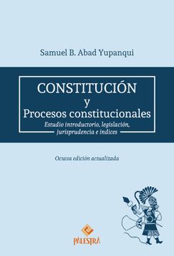 portada Código Constitución y procesos constitucionales. Estudio introductorio, legislación, jurisprudencia e índices