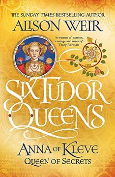 portada Six Tudor Queens. Anna of Kleve Queen of Secrets: Six Tudor Queens 4 