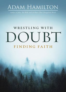 portada Wrestling with Doubt, Finding Faith (en Inglés)