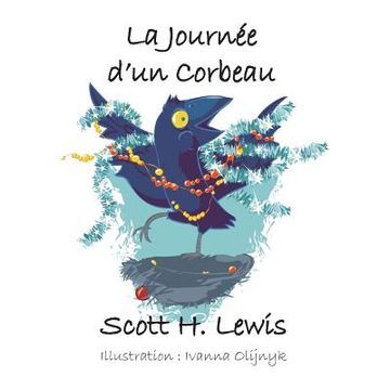 portada La Journe d un Corbeau (en Francés)