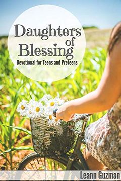 portada Daughters of Blessing: Devotional for Teens and Preteens (en Inglés)