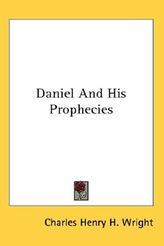 portada daniel and his prophecies (in English)