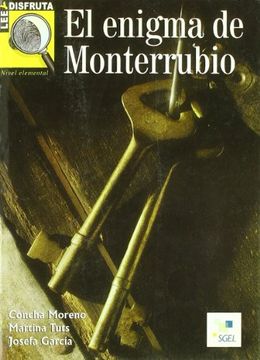 El enigma de Monterrubio (Lee y disfruta)