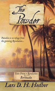 portada The Powder: Tales From a Revolution - Bermuda (in English)