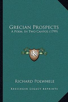 portada grecian prospects: a poem, in two cantos (1799) (in English)