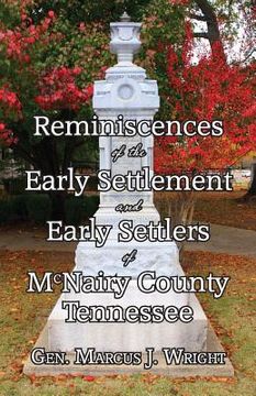 portada Reminiscences of the Early Settlement and Early Settlers of McNairy County Tennessee 