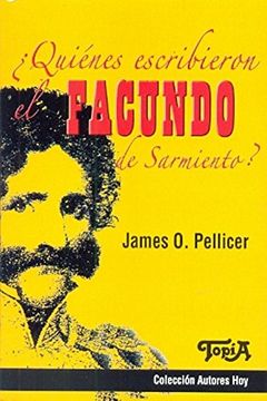 portada Quiénes Escribieron el Facundo de Sarmiento?